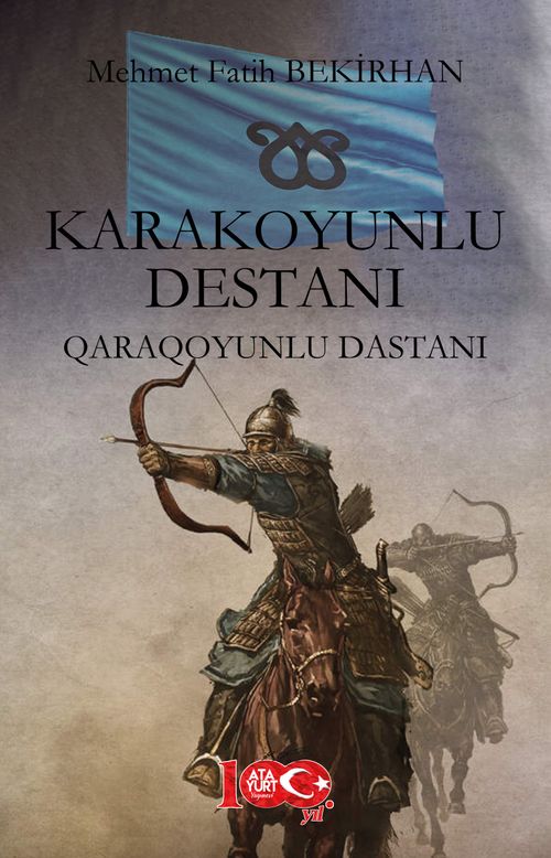 Karakoyunlu Destanı & Qaraqoyunlu Destanı