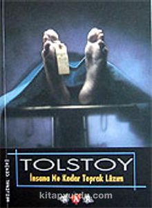 İnsana Ne Kadar Toprak Lazım - Lev N. Tolstoy