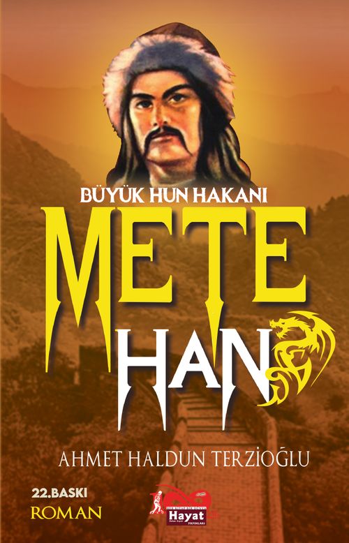 Büyük Hun Hakanı Mete Han