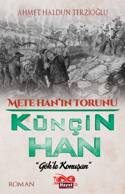Mete Han'ın Torunu Künçin Han “Gök'le Konuşan”