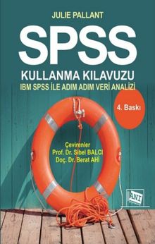 SPSS Kullanma Kılavuzu & SPSS ile Adım Adım Veri Analizi