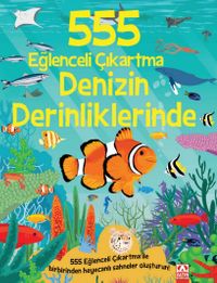 555 Eğlenceli Çıkartma / Denizin Derinliklerinde