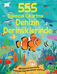555 Eğlenceli Çıkartma / Denizin Derinliklerinde