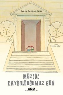 Müzede Kaybolduğumuz Gün