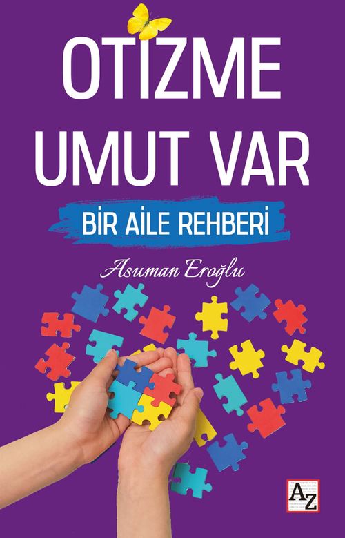 Otizme Umut Var & Bir Aile Rehberi