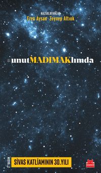 UnutMADIMAKlımda & 25 Yıllık Ağıt