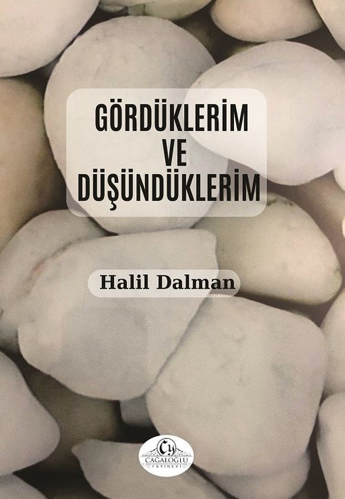 Gördüklerim ve Düşündüklerim 