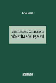 Milletlerarası Özel Hukukta Yönetim Sözleşmesi