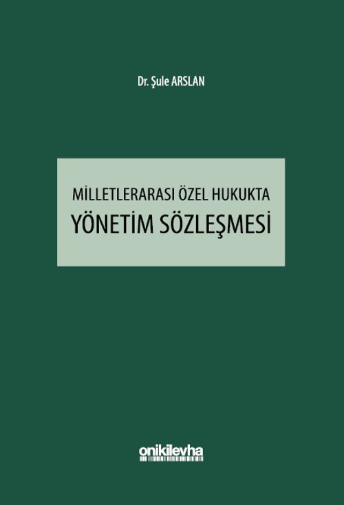 Milletlerarası Özel Hukukta Yönetim Sözleşmesi