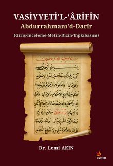 Vasiyyeti'l-ʻarifîn Abdurrahmanı'd-Darîr & Giriş-İnceleme-Metin-Dizin-Tıpkıbasım