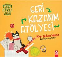 Geri Kazanım Atölyesi