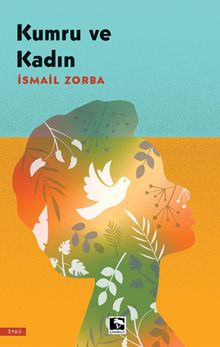 Kumru ve Kadın