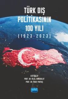 Türk Dış Politikasının 100 Yılı (1923-2023)