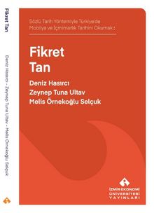 Fikret Tan & Sözlü Tarih Yöntemiyle Türkiye'de Mobilya ve İçmimarlık Tarihi Okumak