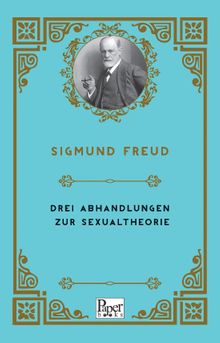 Drei Abhandlungen Zur Sexualtheorie