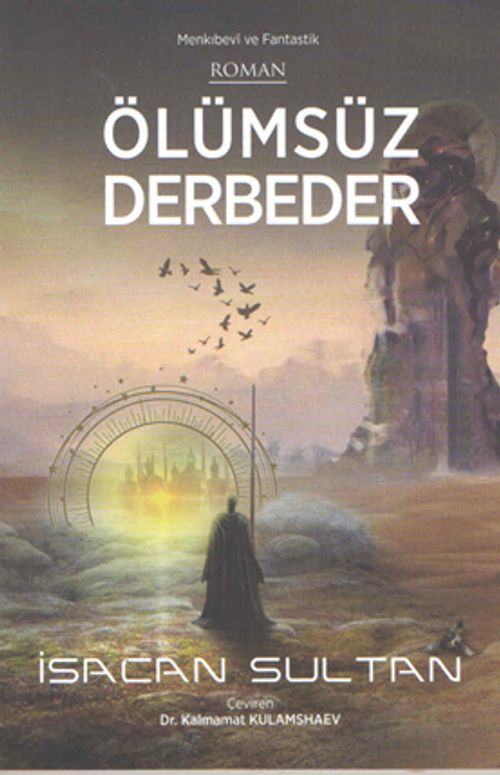 Ölümsüz Derbeder & Menkıbevî ve Fantastik Roman