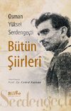 Osman Y&uuml;ksel Serdenge&ccedil;ti B&uuml;t&uuml;n Şiirleri