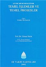 Temel İşlemler ve Temel Prosesler Cilt 1