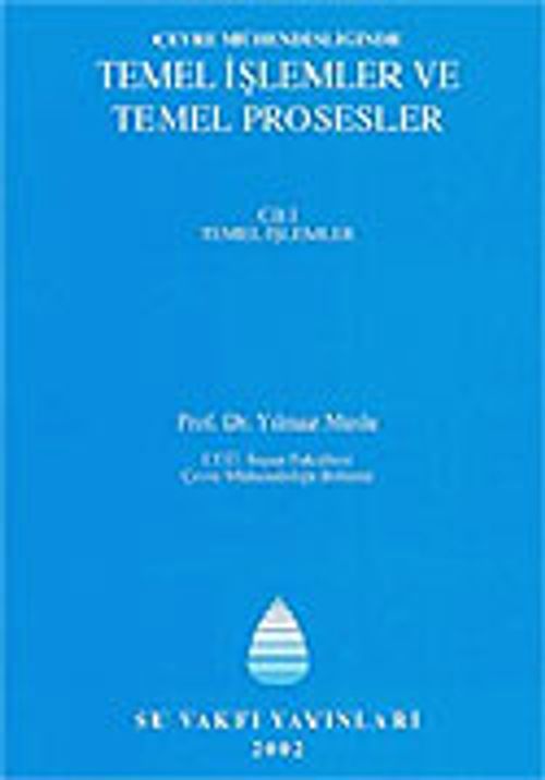 Temel İşlemler ve Temel Prosesler Cilt 1