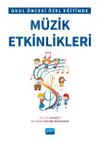 Okul &Ouml;ncesi &Ouml;zel Eğitimde M&uuml;zik Etkinlikleri