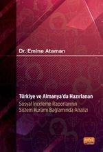Türkiye ve Almanya'da Hazırlanan Sosyal İnceleme Raporlarının Sistem Kuramı Bağlamında Analizi