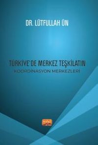 Türkiye'de Merkez Teşkilatın Koordinasyon Merkezleri