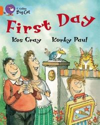 First Day (Big Cat 6 Orange)     