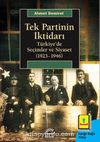 Tek Partinin İktidarı & Türkiye'de Seçimler ve Siyaset (1923-1946)