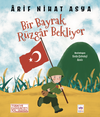 Bir Bayrak R&uuml;zgar Bekliyor