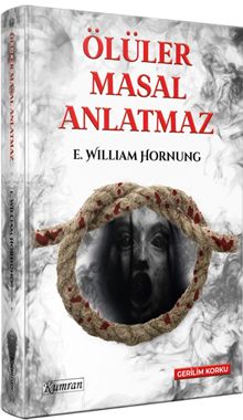 Ölüler Masal Anlatmaz