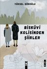 Bisküvi Kolisinden Şiirler