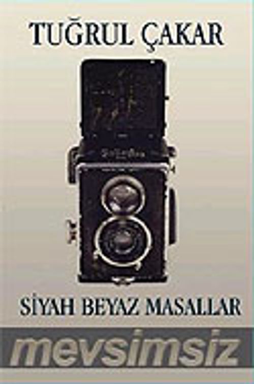Siyah Beyaz Masallar