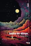 Başka Bir D&uuml;nya