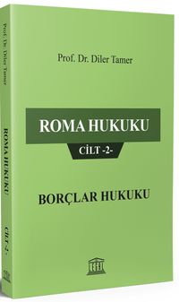 Roma Hukuku Cilt 2 / Borçlar Hukuku