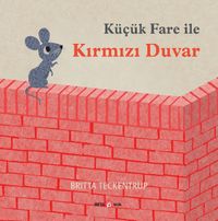 Küçük Fare ile Kırmızı Duvar