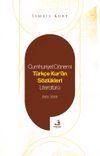 Cumhuriyet Dönemi Türkçe Kur’an Sözlükleri Literatürü (1923-2023)