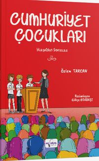 Cumhuriyet Çocukları & Yüzyıldan Sonsuza