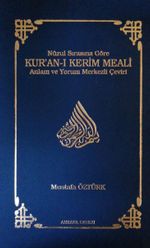 Nüzul Sırasına Göre Kur'an-ı Kerim Meali (Ciltli) & Anlam ve Yorum Merkezli Çeviri