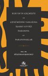 Kur'an'ın Ge&ccedil;mişte ve G&uuml;n&uuml;m&uuml;zde Varlığına İşaret Ettiği Paranoya ve Paranoyaklar