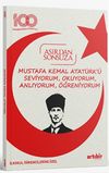 Mustafa Kemal Atat&uuml;rk'&uuml; Seviyorum, Okuyorum, Anlıyorum, &Ouml;ğreniyorum