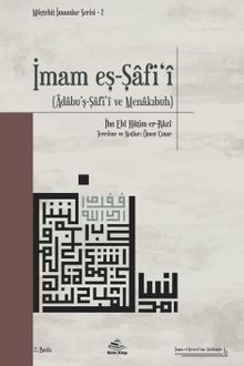 İmam eş-Şafi‘î (Âdabu'ş-Şaf‘î ve Menakıbuh)