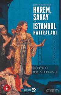 Bir Yahudi Doktorun Harem Saray ve İstanbul Hatıraları