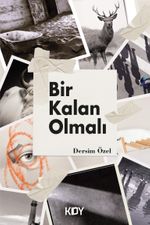 Bir Kalan Olmalı