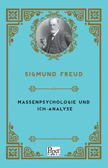 Massenpsychologie Und Ich-Analyse