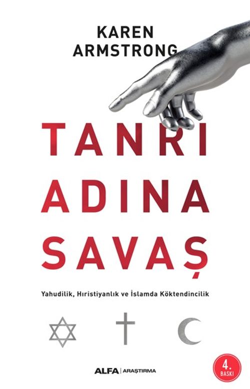 Tanrı Adına Savaş & Yahudilik, Hıristiyanlık ve İslam da Köktendincilik