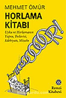 Horlama Kitabı - Mehmet Ömür