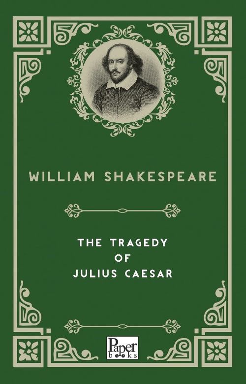 The Tragedy of Julius Caesar
