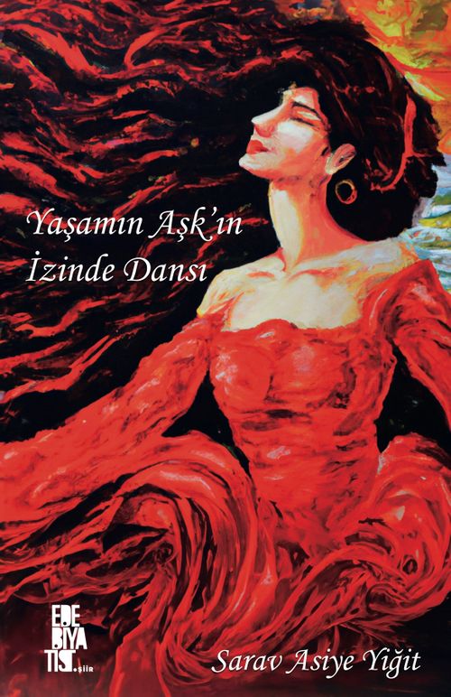 Yaşamın Aşk'ın İzinde Dansı 