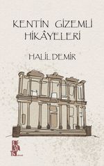 Kentin Gizemli Hikayeleri 