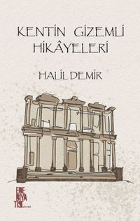 Kentin Gizemli Hikayeleri 